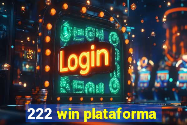 222 win plataforma